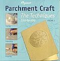 Parchment 
Craft, the techniques - volume 1